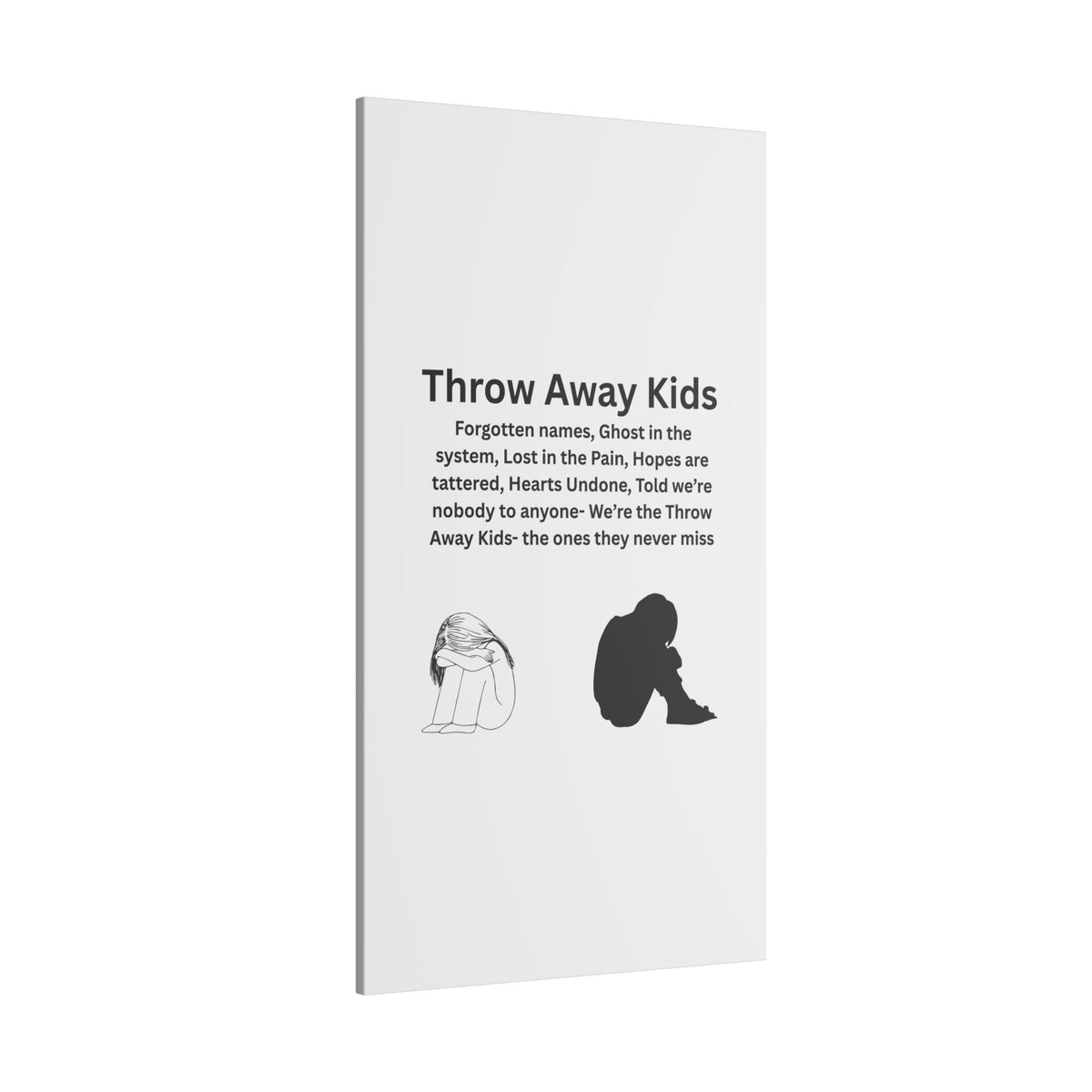 Throw away Kids - Matte Canvas, Stretched, 0.75" (Multi-Size)