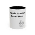 World's Greatest Foster Mom Mug – Foster Mom Gift Idea, Foster Care Coffee Mug (11oz, 15oz)