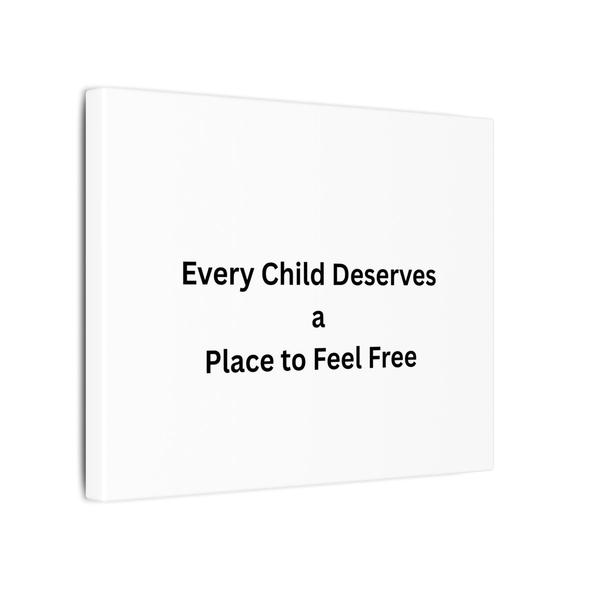 Every Child- Matte Canvas, Stretched, 0.75" (Multi-Size)