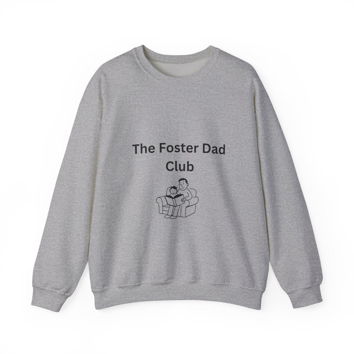 Foster Dad Club Sweatshirt