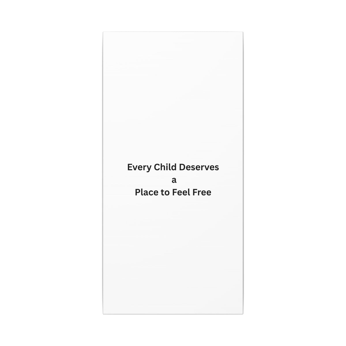 Every Child- Matte Canvas, Stretched, 0.75" (Multi-Size)