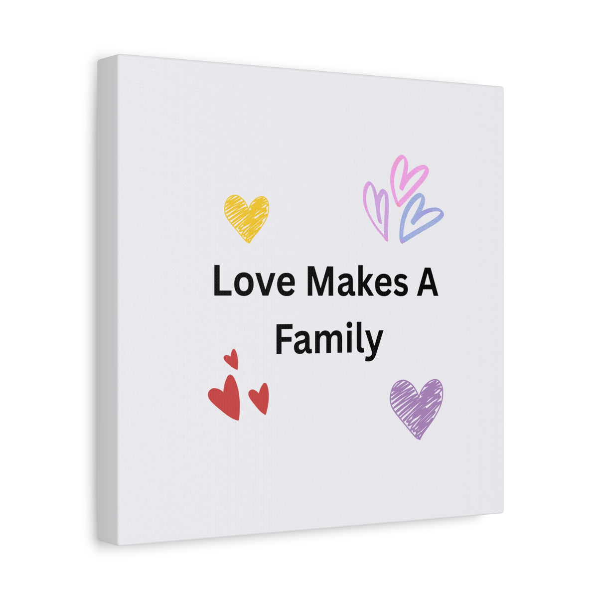 Love Makes A Family Matte Canvas,  1.25"