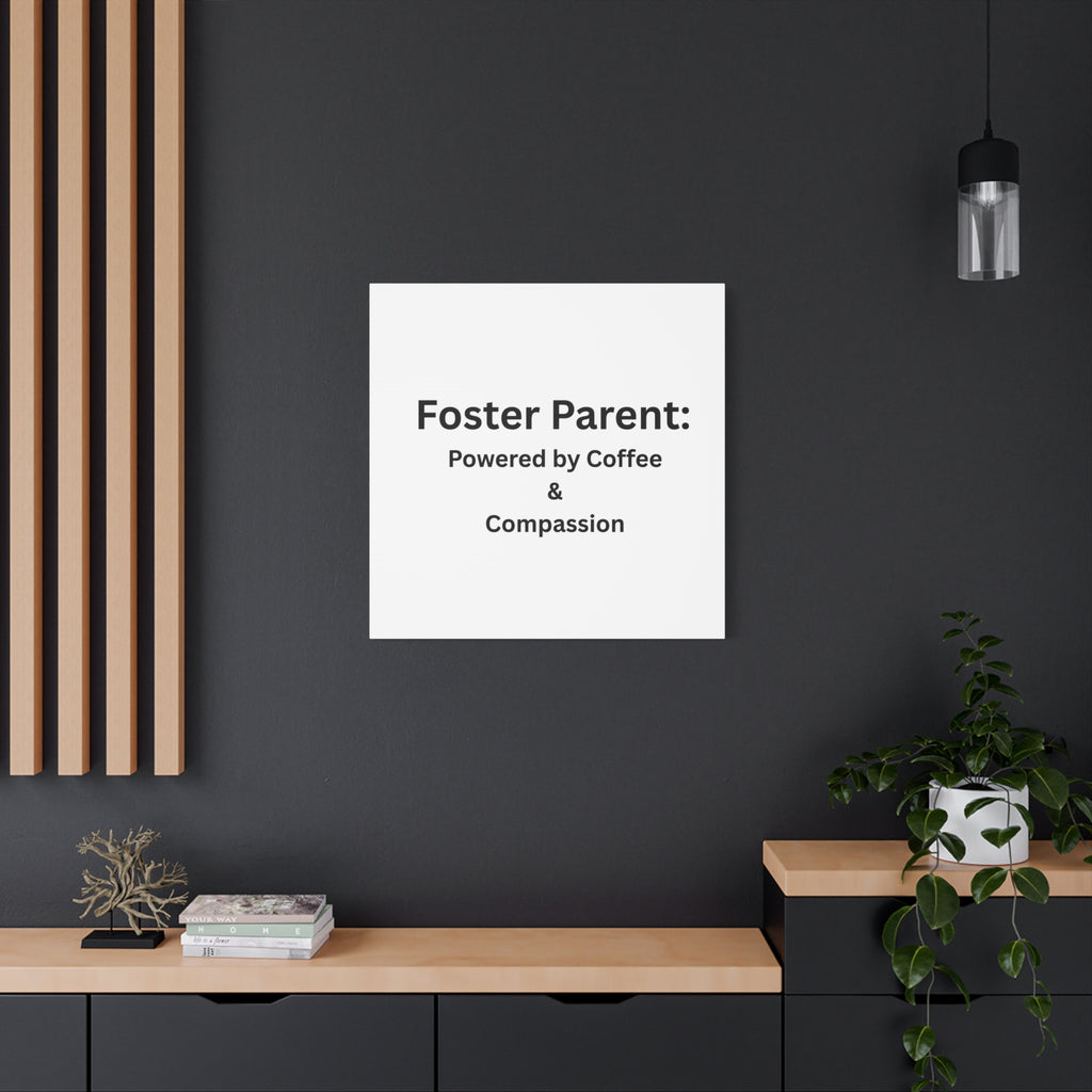 Foster Parents Powered Matte Canvas, Stretched, 1.25"