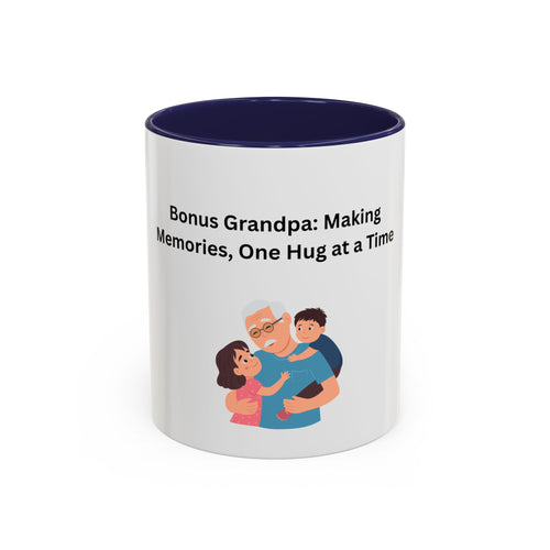 Bonus Grandpa Coffee Mug – Foster Grandparent Gift, Foster Care Family Mug (11oz, 15oz)