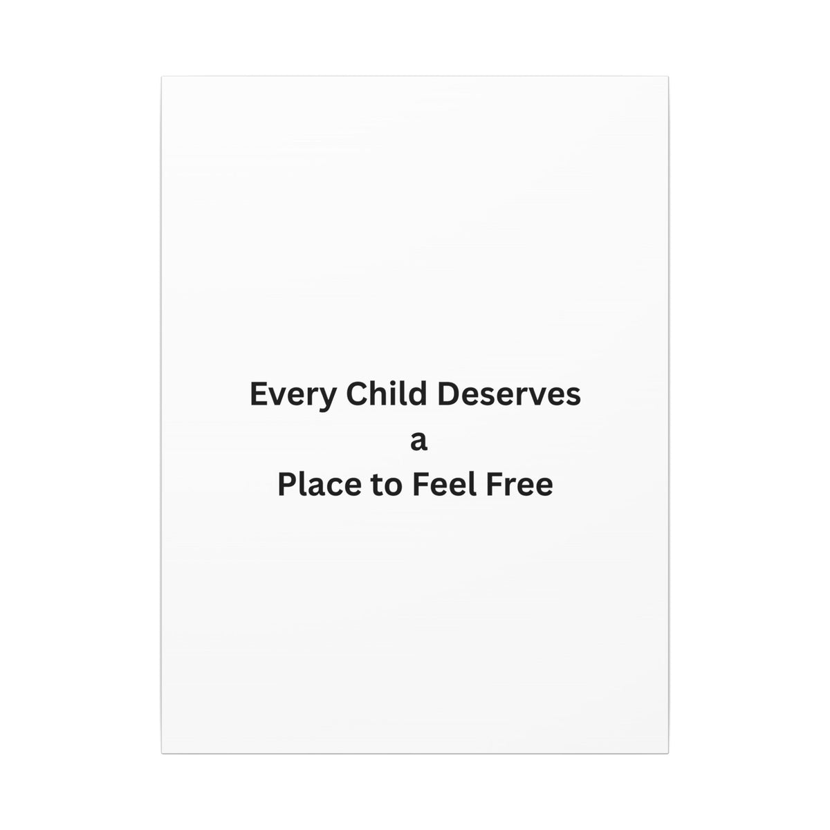 Every Child- Matte Canvas, Stretched, 0.75" (Multi-Size)