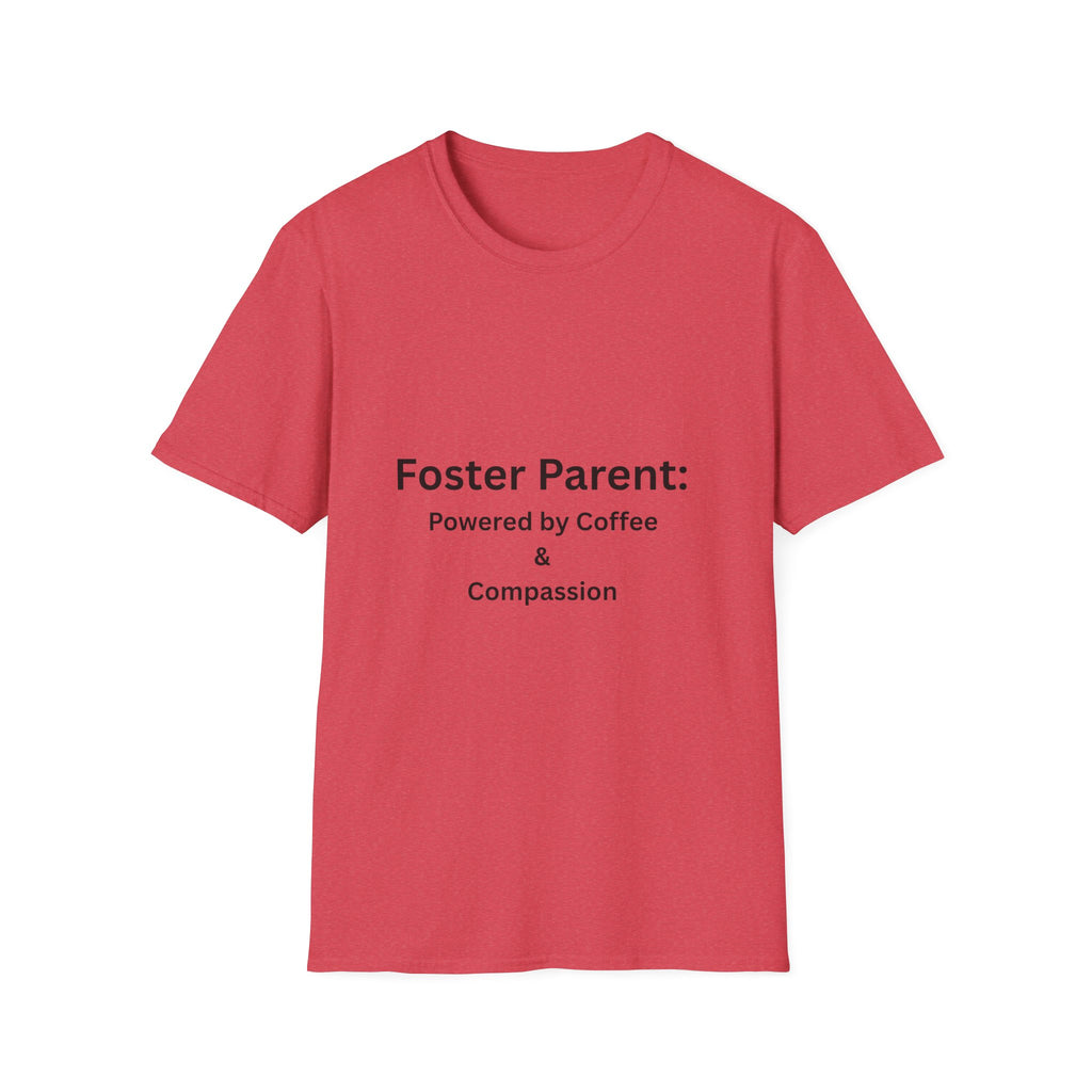 Foster Parent: Powered by Coffee Unisex Softstyle T-Shirt