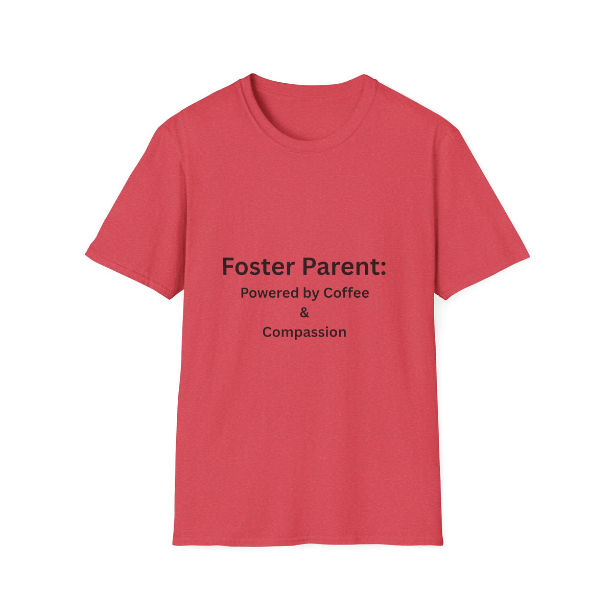 Foster Parent: Powered by Coffee Unisex Softstyle T-Shirt