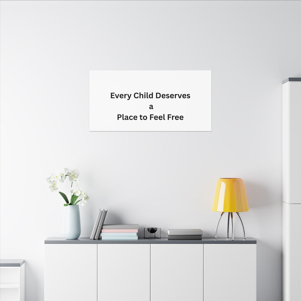 Every Child- Matte Canvas, Stretched, 0.75" (Multi-Size)