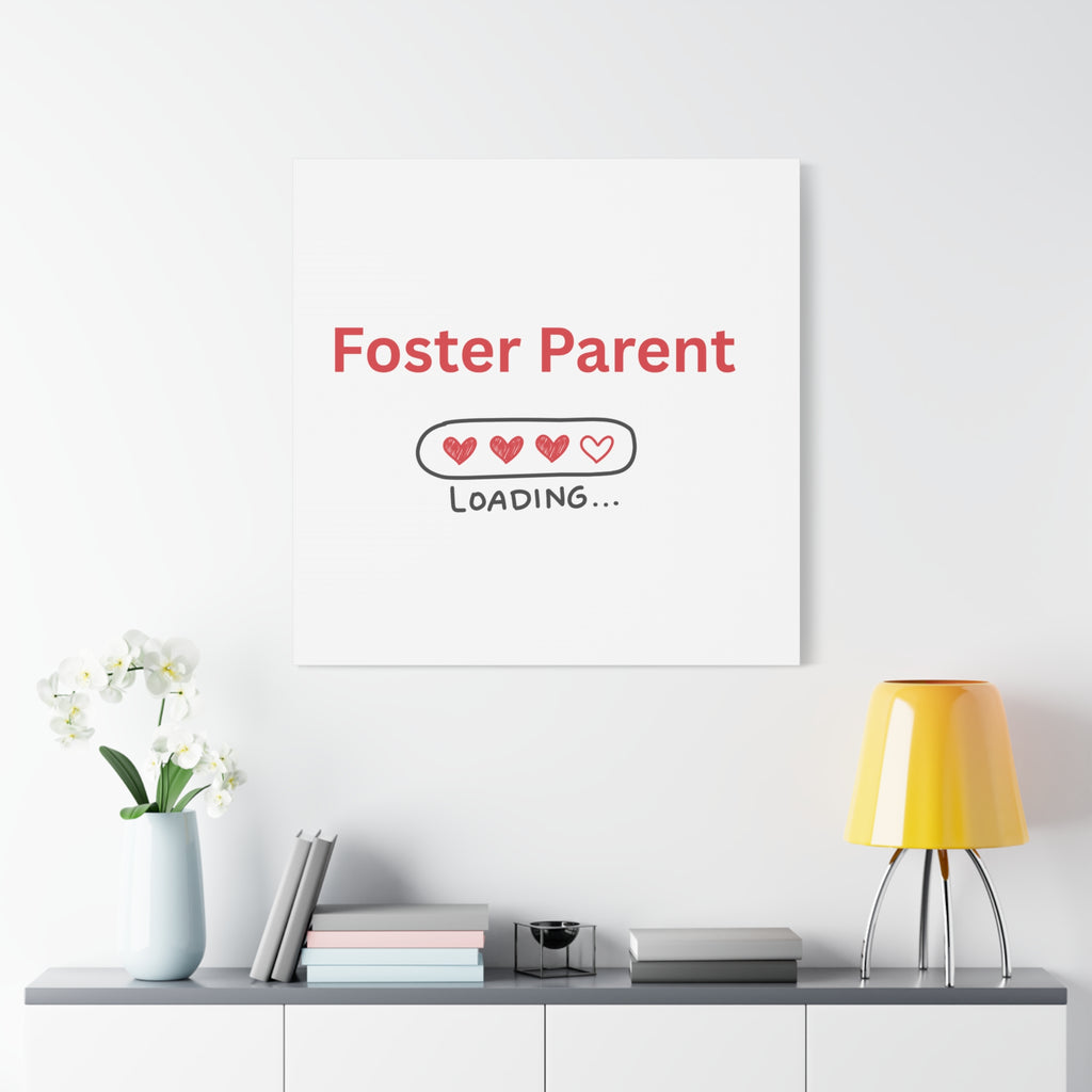Foster Parent Loading Matte Canvas, Stretched, 1.25"