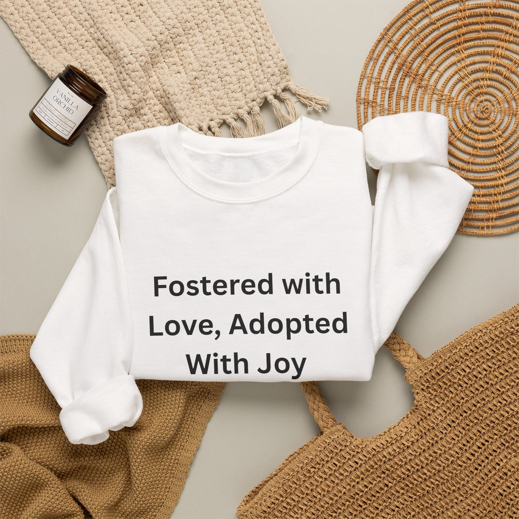 Fostered with Love Sweatshirt