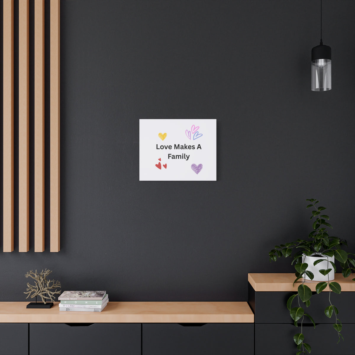 Love Makes A Family Matte Canvas,  1.25"