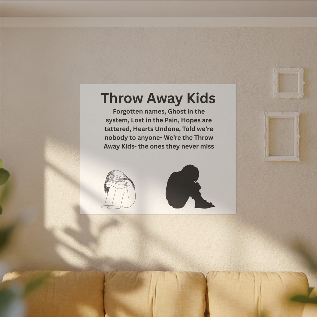 Throw away Kids - Matte Canvas, Stretched, 0.75" (Multi-Size)