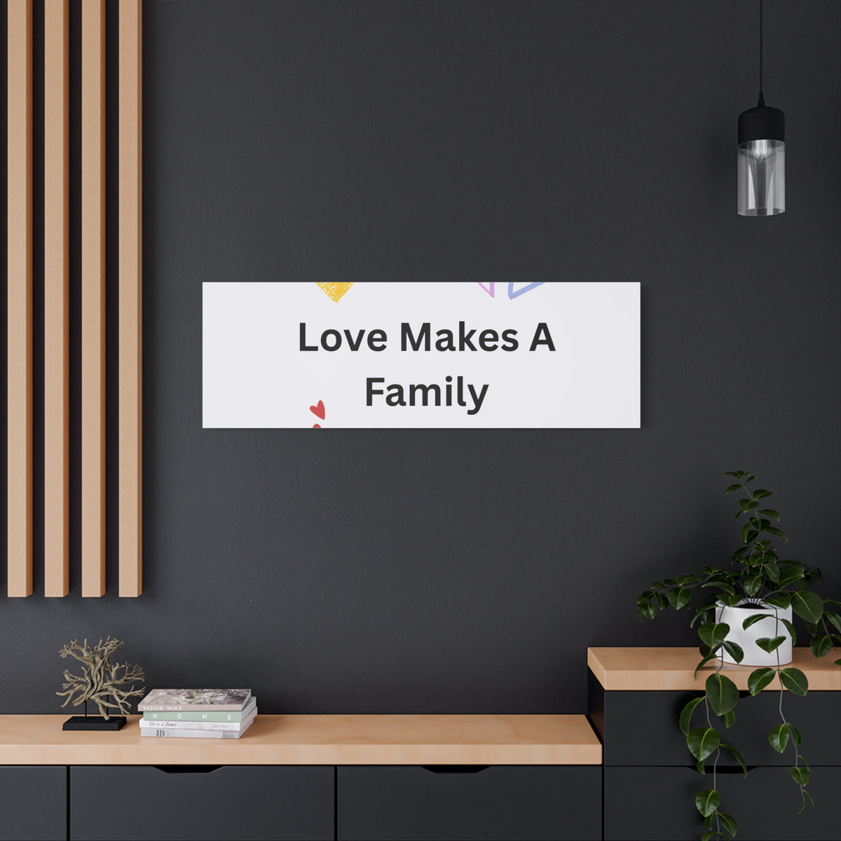 Love Makes A Family Matte Canvas,  1.25"
