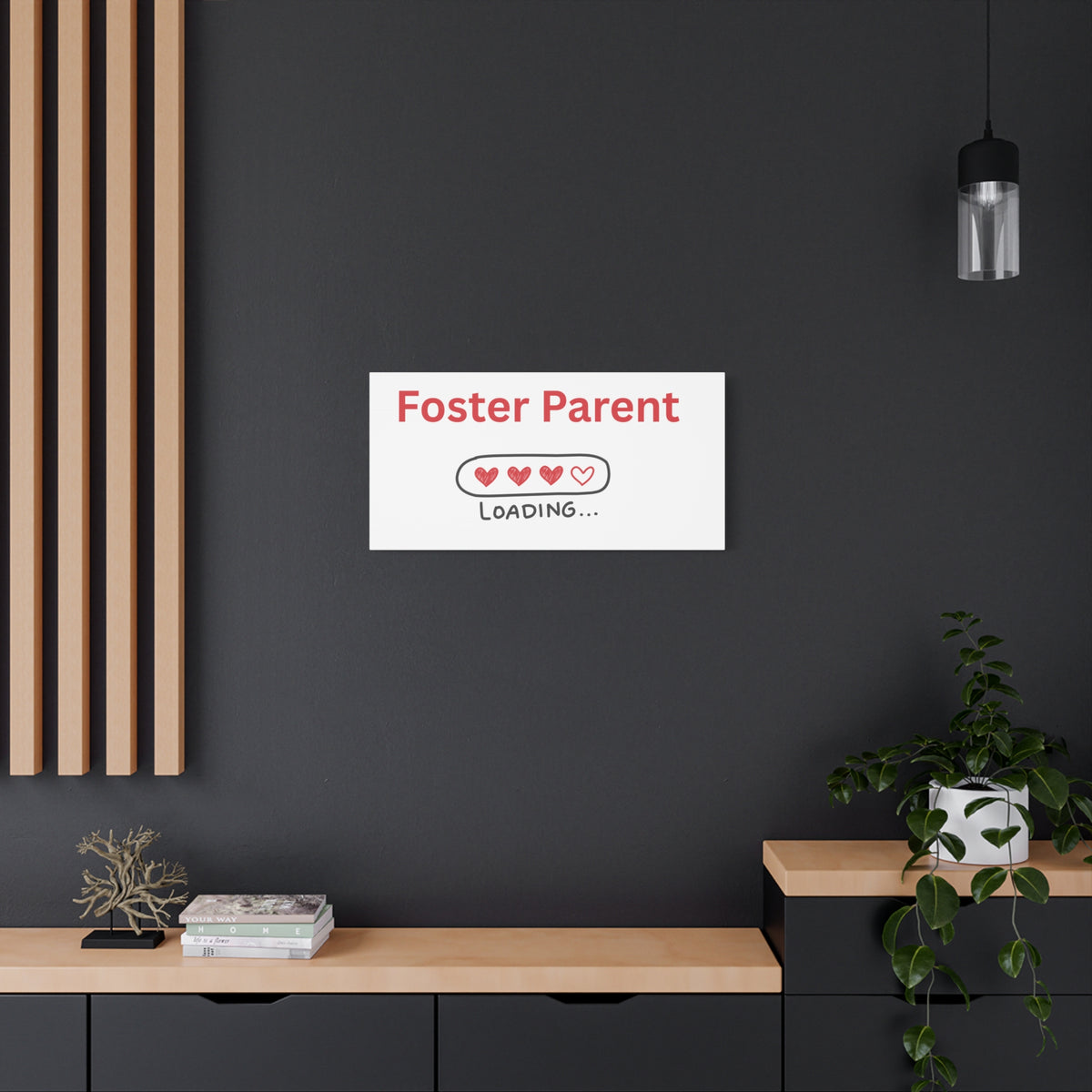 Foster Parent Loading Matte Canvas, Stretched, 1.25"
