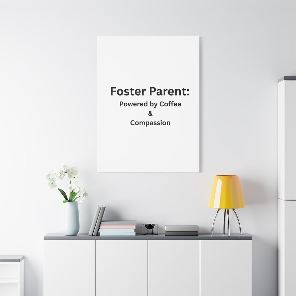 Foster Parents Powered Matte Canvas, Stretched, 1.25"