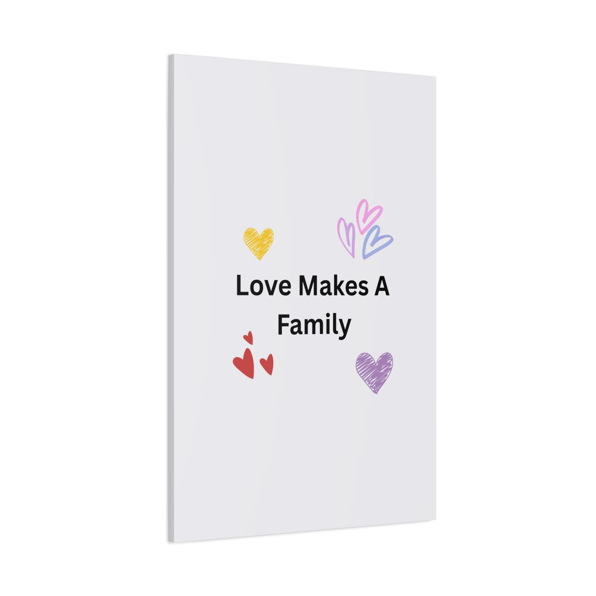 Love Makes A Family Matte Canvas,  1.25"
