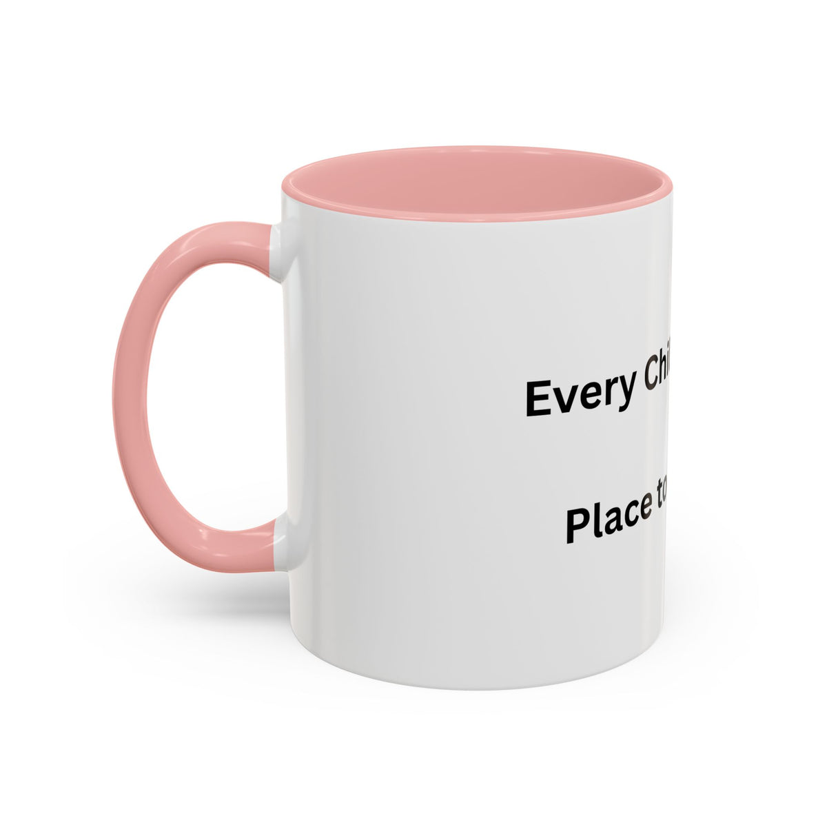 Every Child Coffee Mug (11, 15oz)