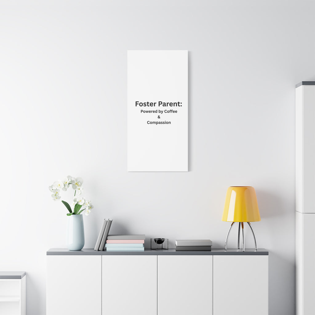 Foster Parents Powered Matte Canvas, Stretched, 1.25"