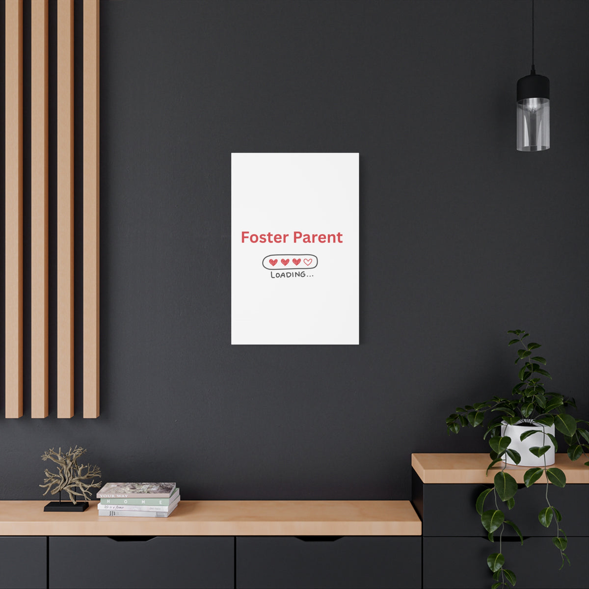 Foster Parent Loading Matte Canvas, Stretched, 1.25"