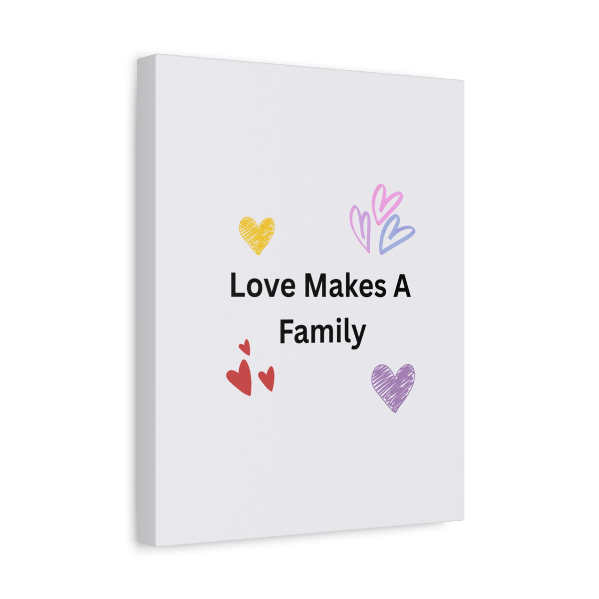 Love Makes A Family Matte Canvas,  1.25"