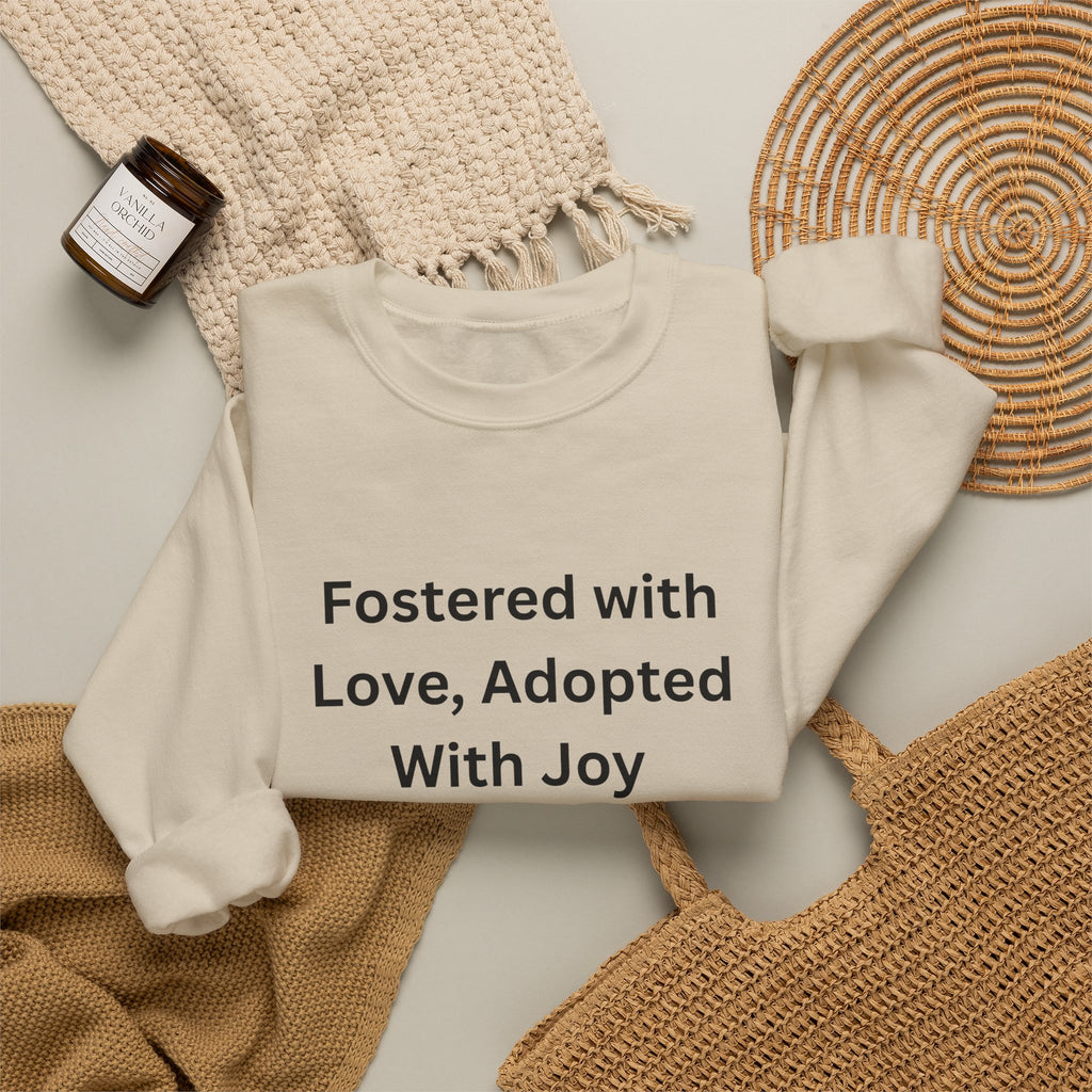 Fostered with Love Sweatshirt