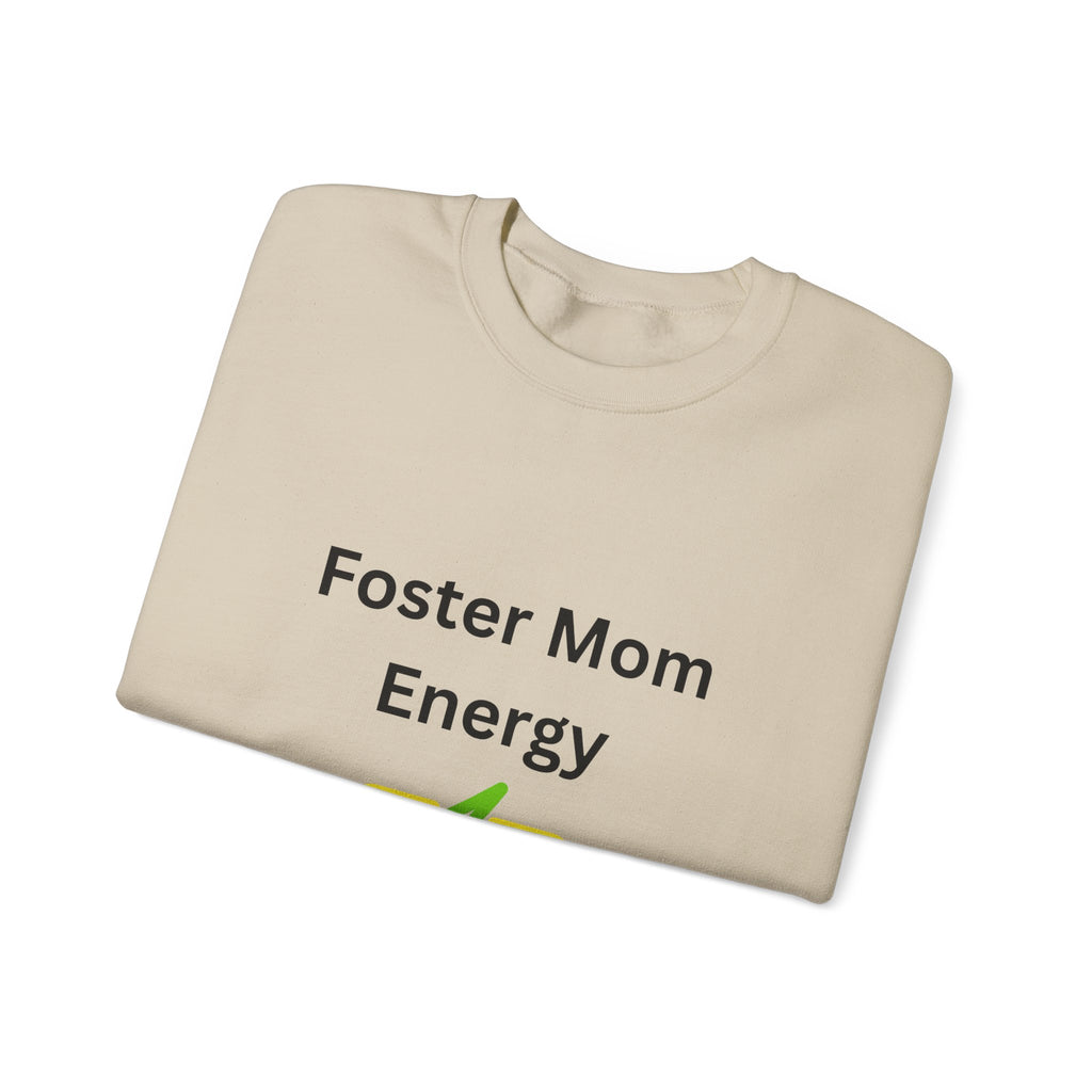 Foster Mom Energy Sweatshirt