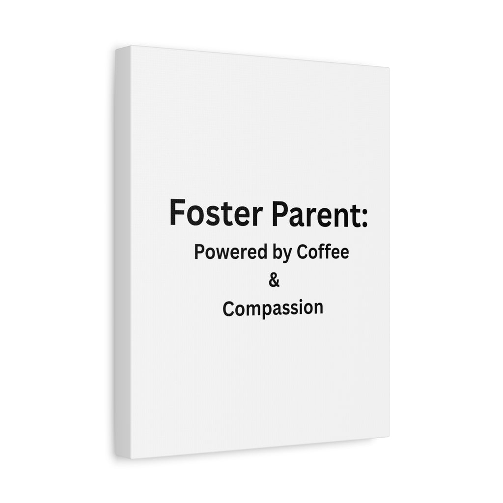 Foster Parents Powered Matte Canvas, Stretched, 1.25"