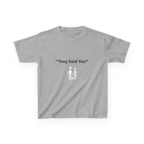 "They Said Yes" Kids Tee