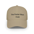 Foster Mom Club Low Profile Baseball Cap