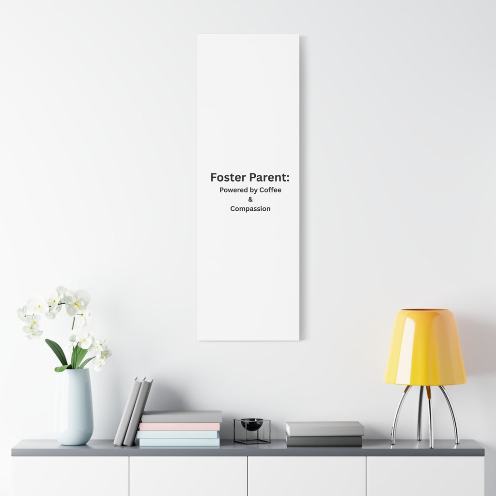 Foster Parents Powered Matte Canvas, Stretched, 1.25"