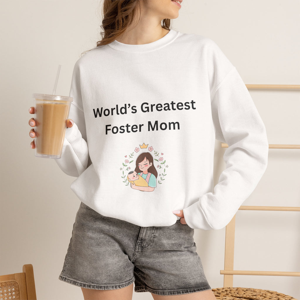 Greatest Foster Mom Sweatshirt