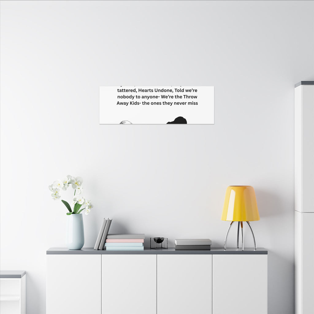 Throw away Kids - Matte Canvas, Stretched, 0.75" (Multi-Size)