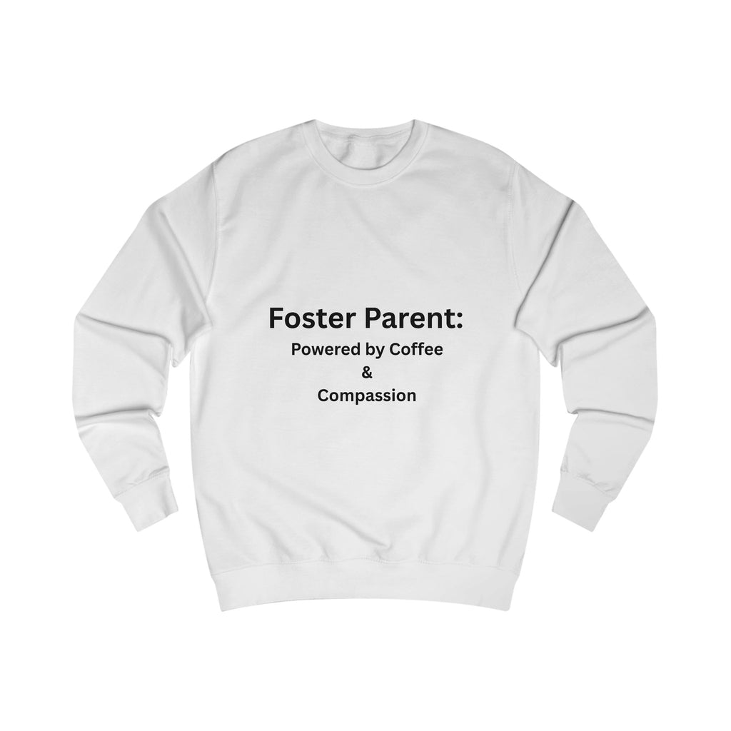 Foster Parent: Powered Unisex Sweatshirt