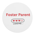 Foster Parent Loading Mouse Pad
