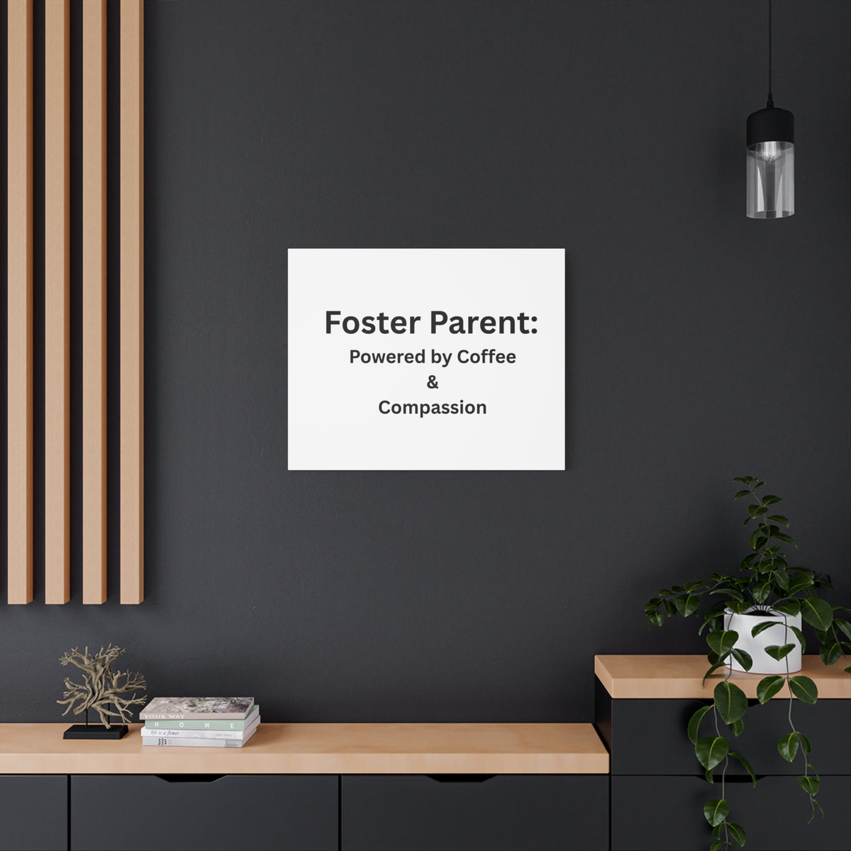 Foster Parents Powered Matte Canvas, Stretched, 1.25"