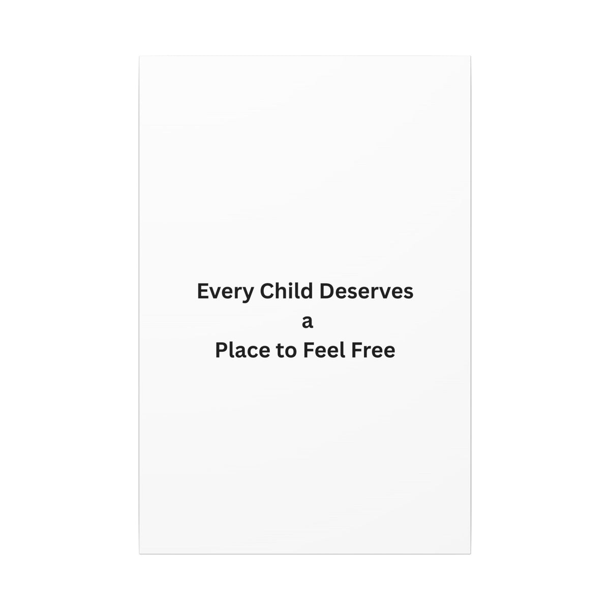 Every Child- Matte Canvas, Stretched, 0.75" (Multi-Size)