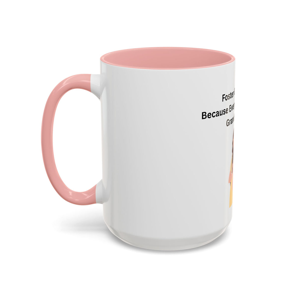 Grandma Coffee Mug – Foster Grandparent Gift, Foster Care Family Mug (11oz, 15oz)