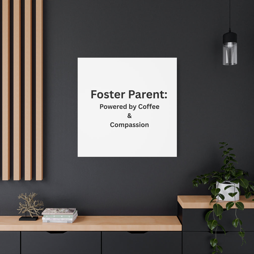 Foster Parents Powered Matte Canvas, Stretched, 1.25"