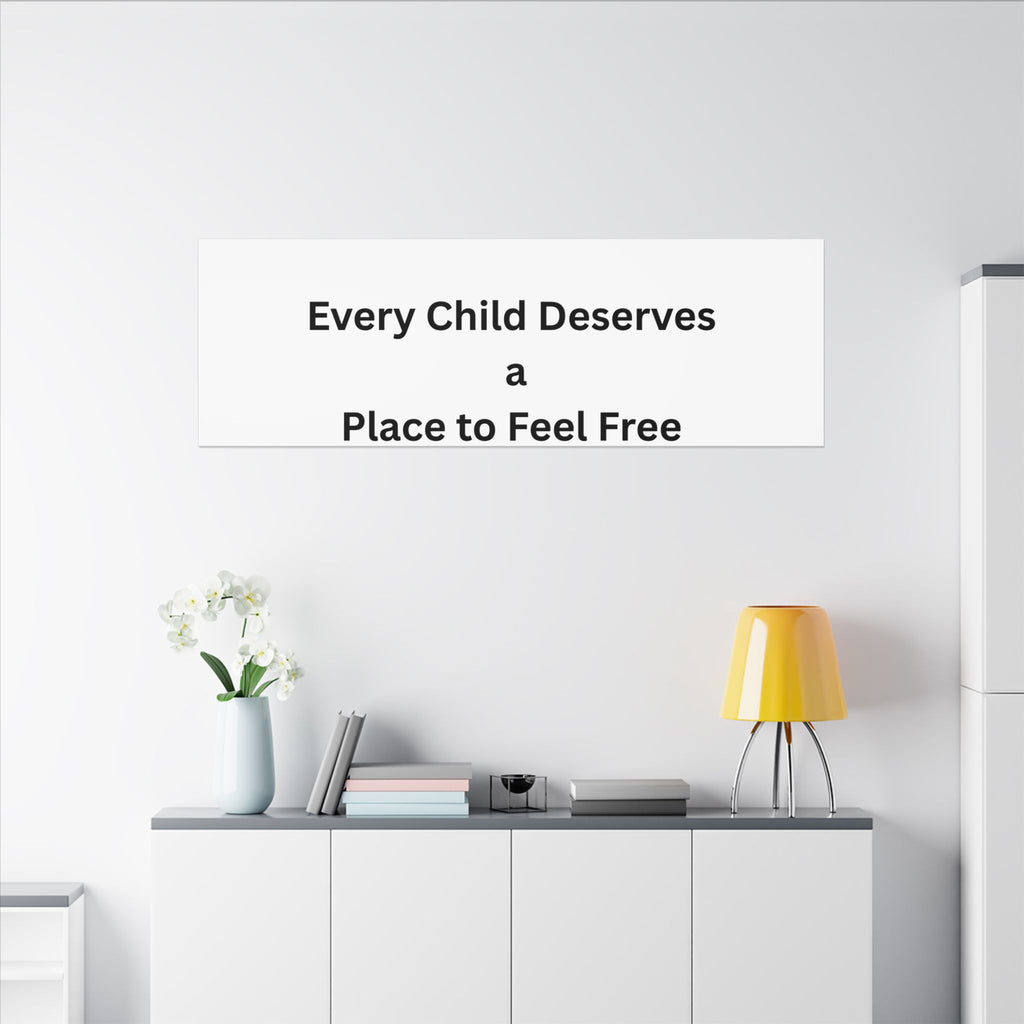 Every Child- Matte Canvas, Stretched, 0.75" (Multi-Size)