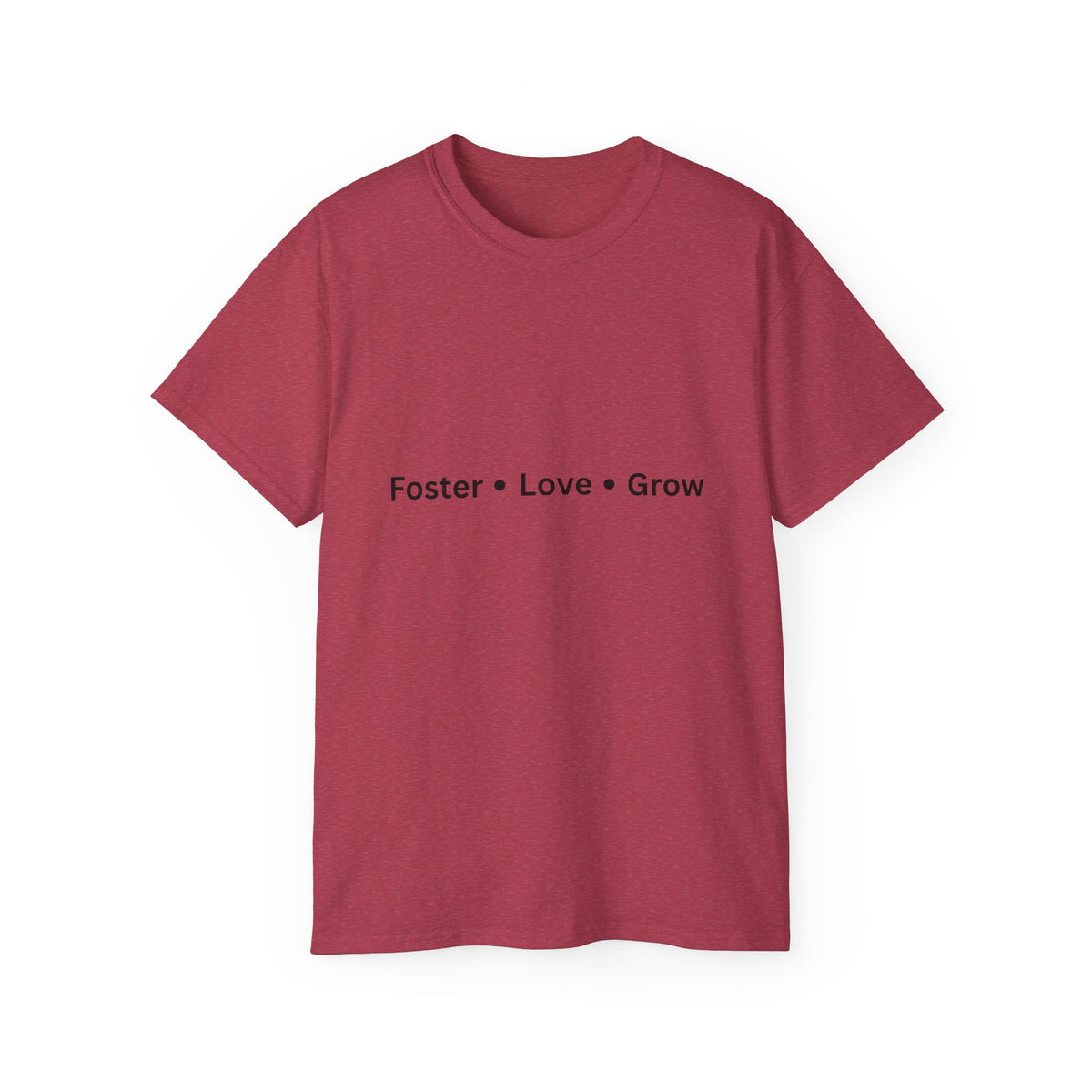 Foster Love Grow Unisex Ultra Cotton Tee