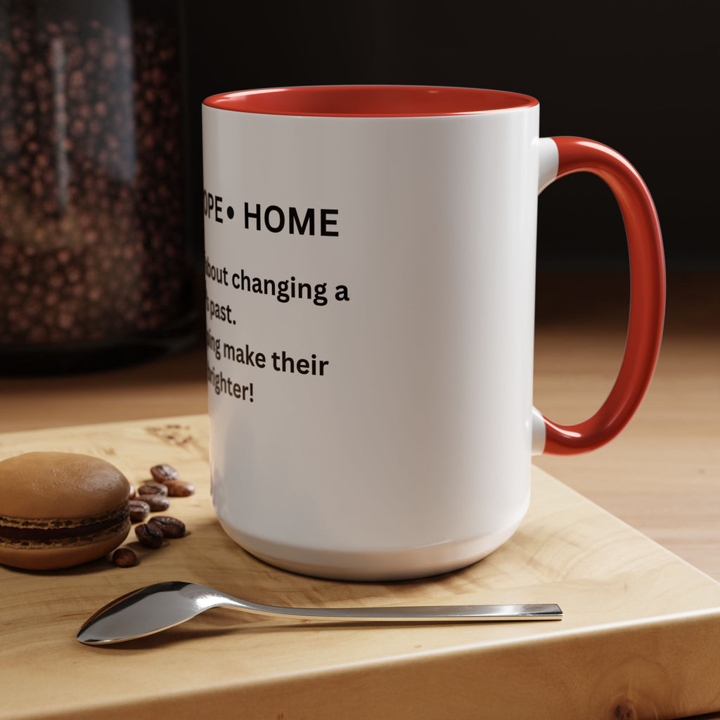 Love- Hope- Home Accent Coffee Mug (11, 15oz)