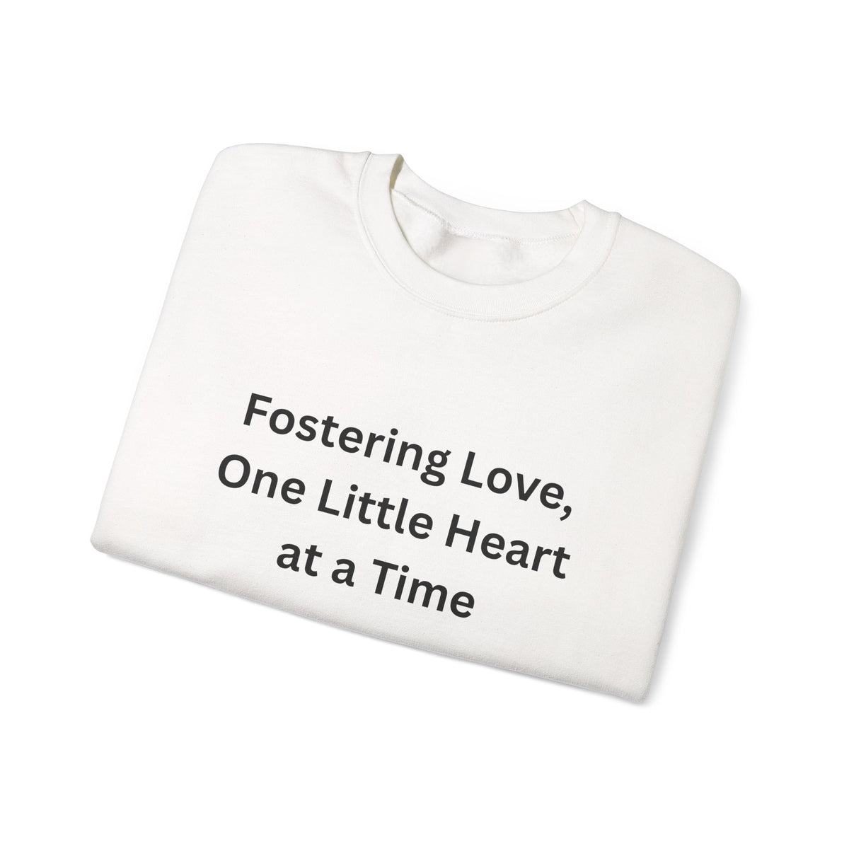 Fostering Love Sweatshirt
