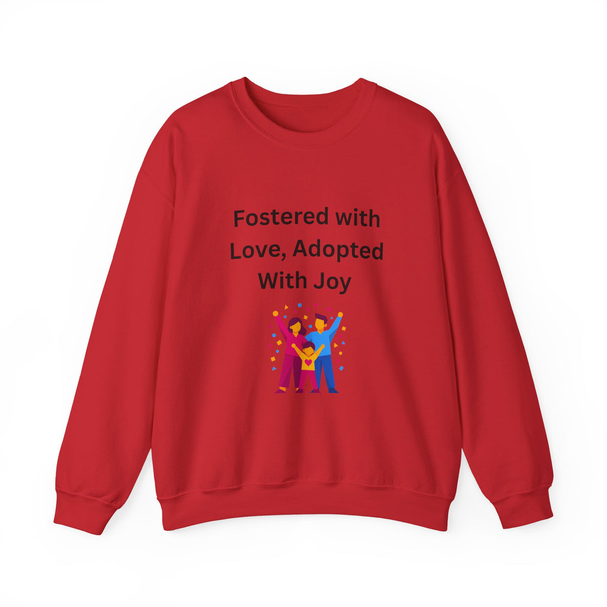 Fostered with Love Sweatshirt