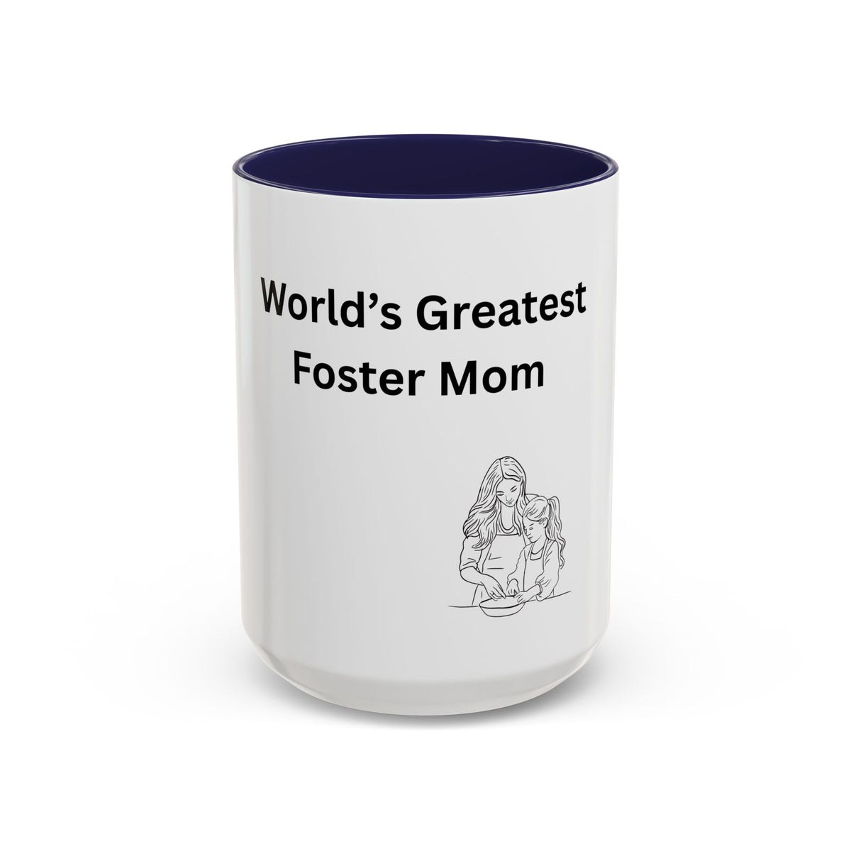 World's Greatest Foster Mom Mug – Foster Mom Gift Idea, Foster Care Coffee Mug (11oz, 15oz)