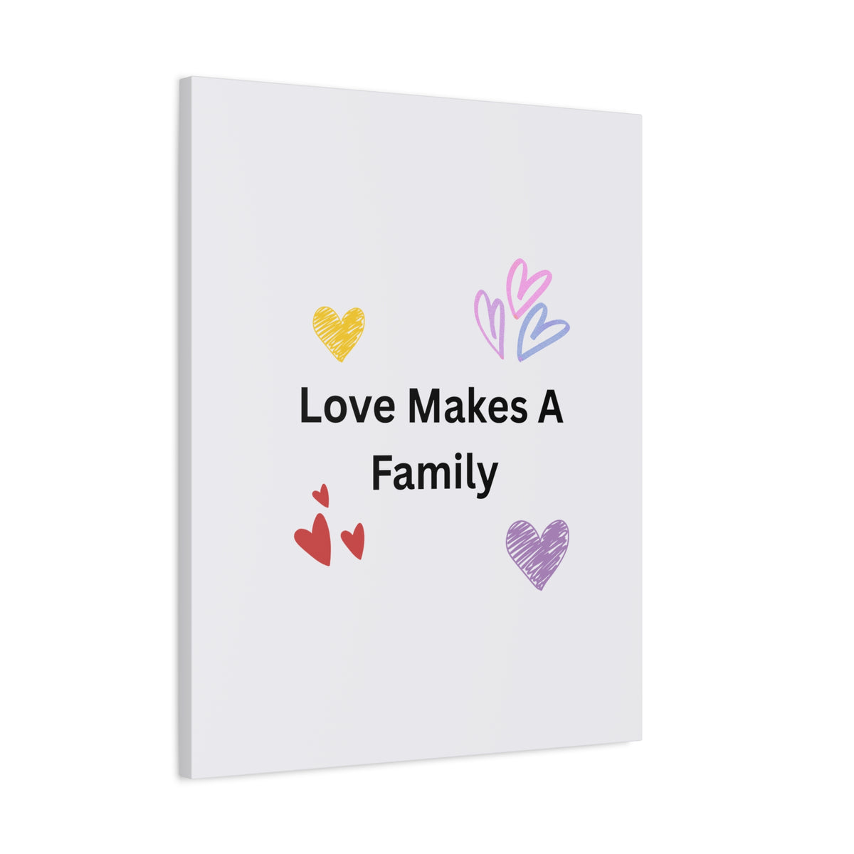 Love Makes A Family Matte Canvas,  1.25"