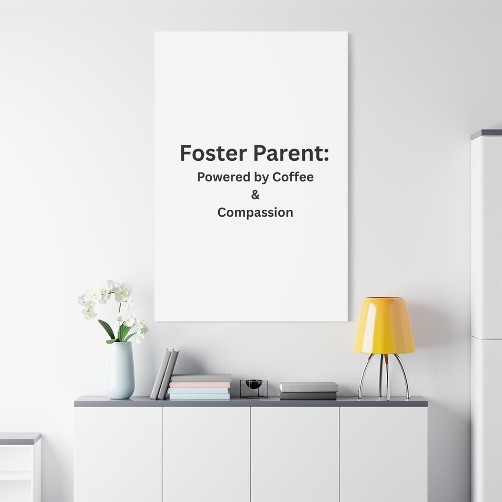 Foster Parents Powered Matte Canvas, Stretched, 1.25"