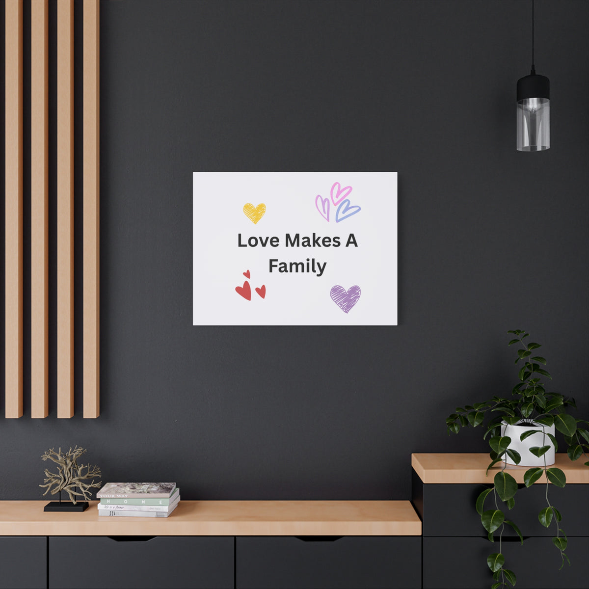 Love Makes A Family Matte Canvas,  1.25"