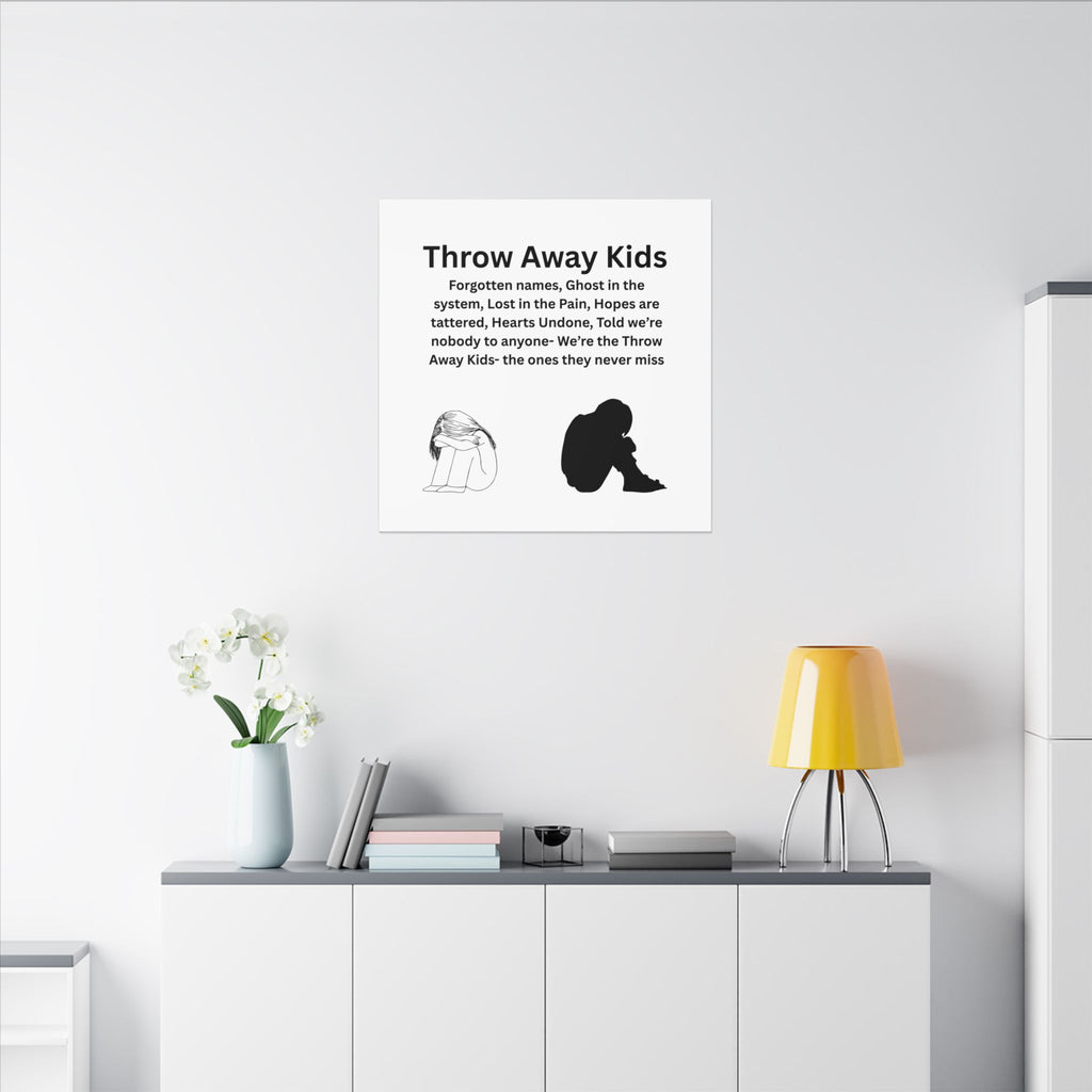 Throw away Kids - Matte Canvas, Stretched, 0.75" (Multi-Size)