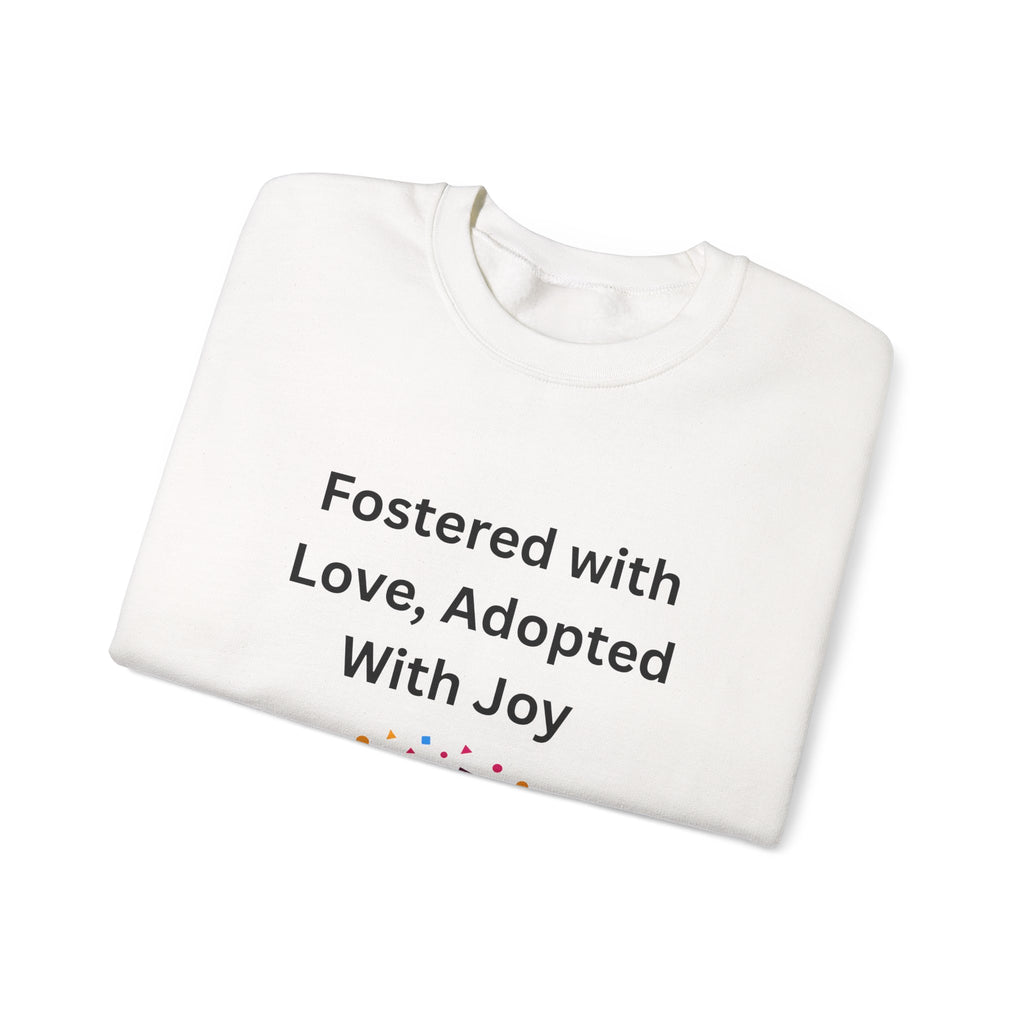 Fostered with Love Sweatshirt