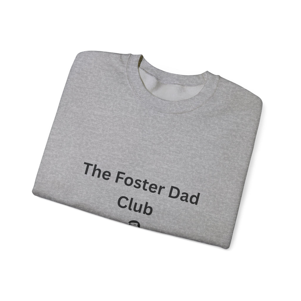 Foster Dad Club Sweatshirt